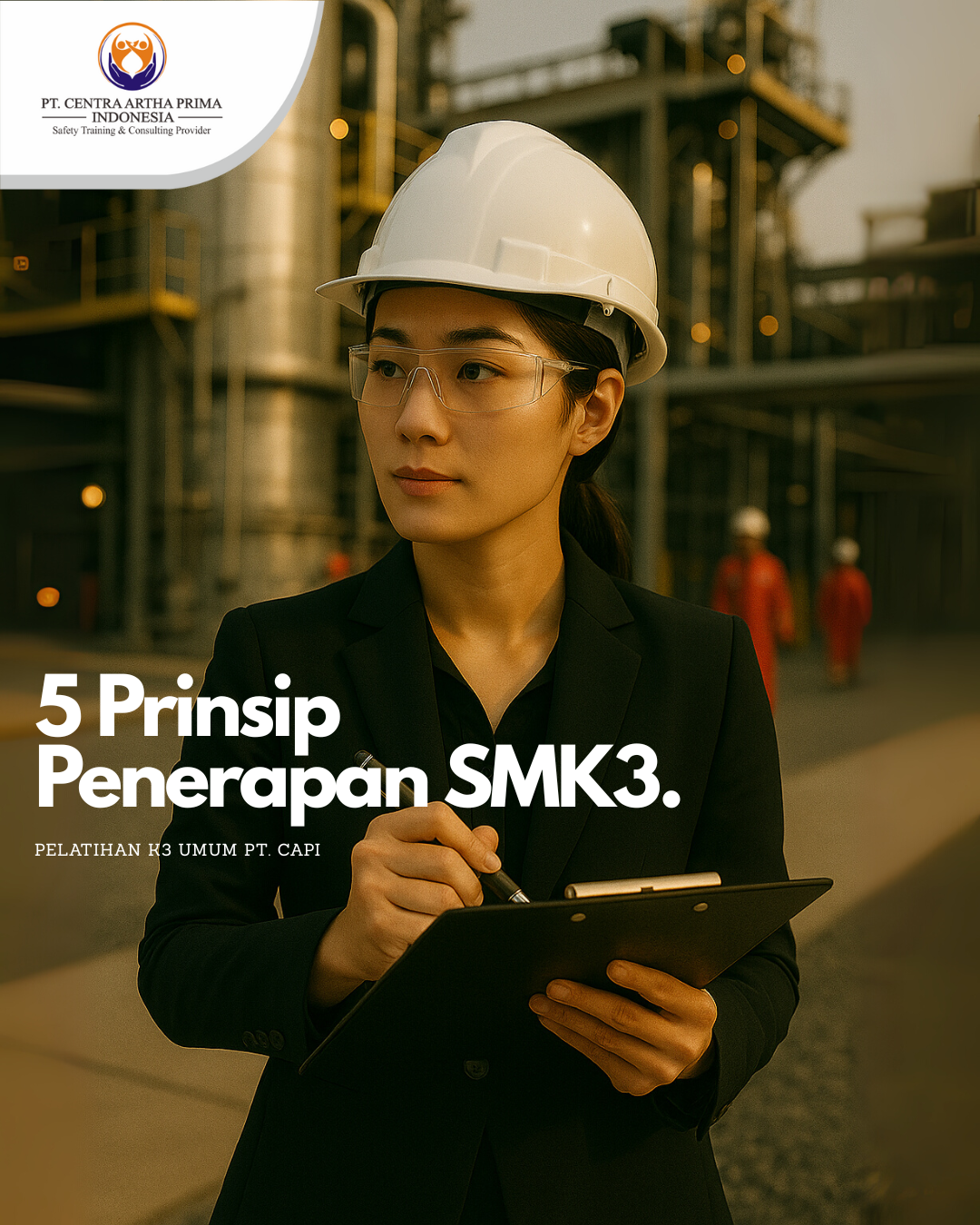 5 Prinsip Dasar Penerapan SMK3 dalam Perusahaan