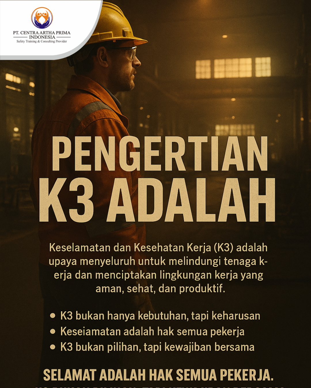 Pengertian K3 adalah