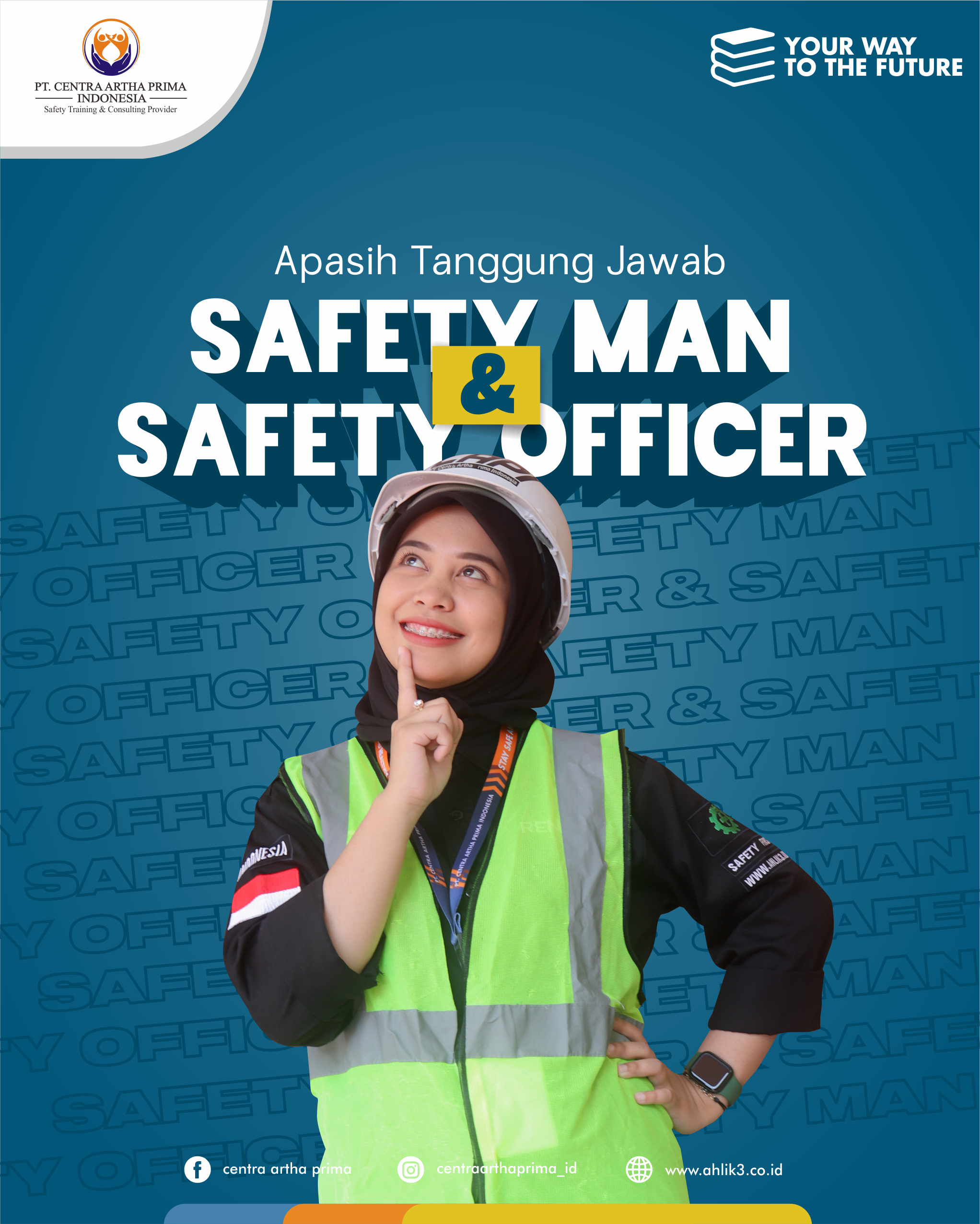 Apa Aja Sih Tanggung Jawab dari Safety Man dan Safety Officer?